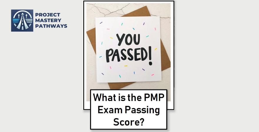 What score do you need to pass the PMP Certification Exam?
