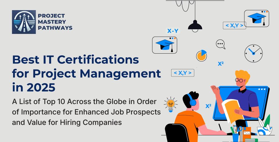 Best IT Certifications for Project Management in 2025